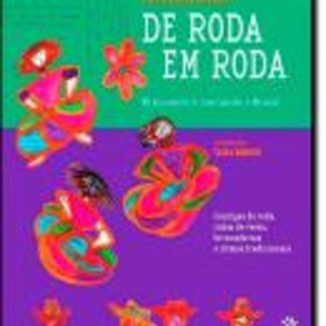 DE RODA EM RODA: BRINCANDO E CANTANDO O BRASIL