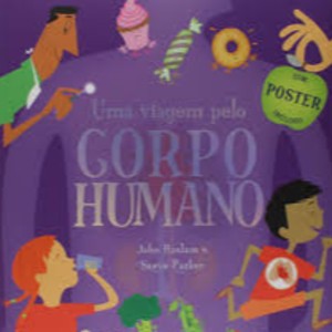 UMA VIAGEM PELO CORPO HUMANO