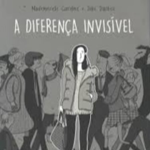 A DIFERENÇA INVISIVEL